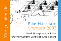 SNEEZES 2003 AT WALLNER GALLERY
